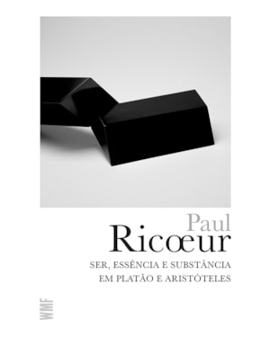 SER, ESSÊNCIA E SUBSTÂNCIA EM PLATÃO E ARISTÓTELES