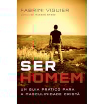 SER HOMEM SER HOMEM