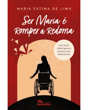 SER MARIA É ROMPER A REDOMA
