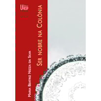 SER NOBRE NA COLÔNIA