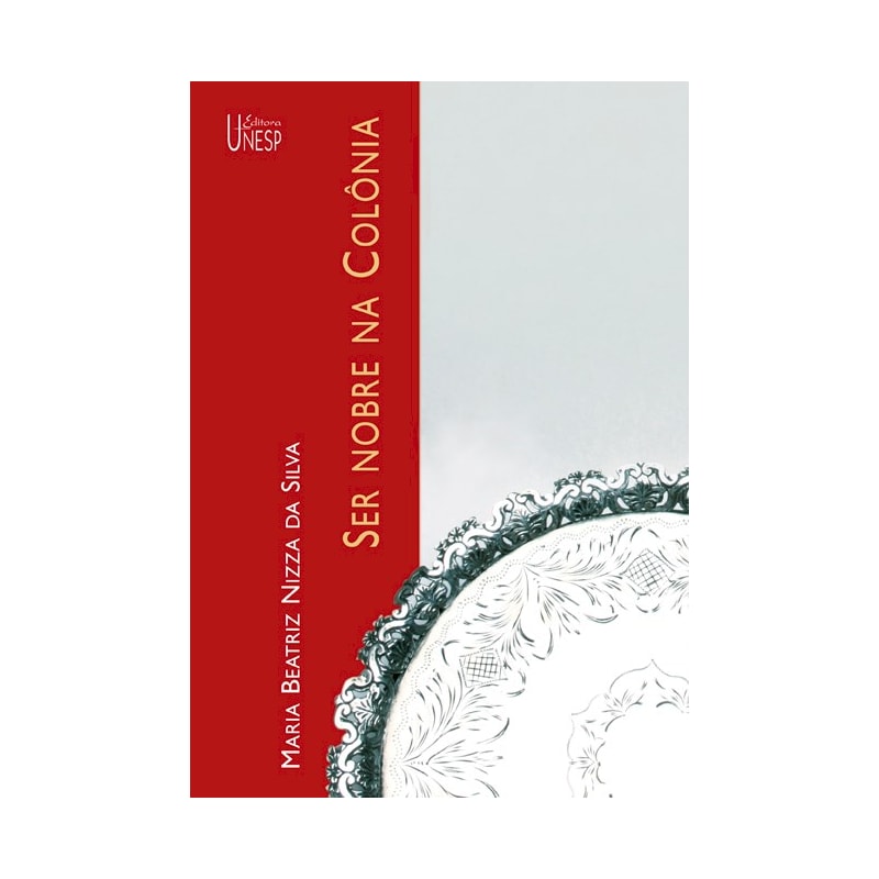 SER NOBRE NA COLÔNIA