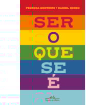 SER O QUE SE É
