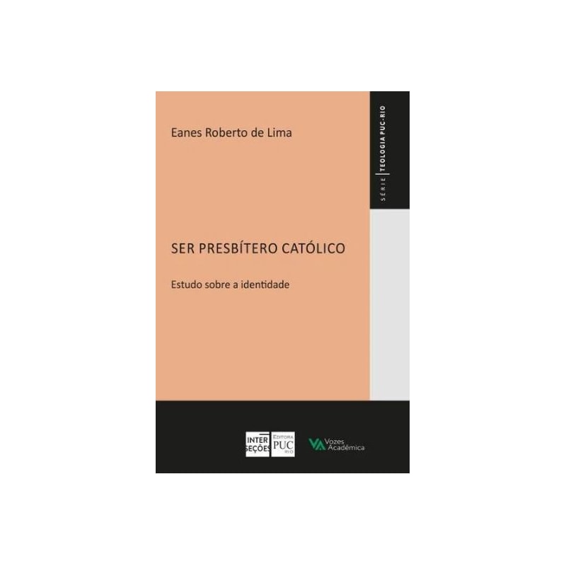 SER PRESBÍTERO CATÓLICO - ESTUDO SOBRE A IDENTIDADE