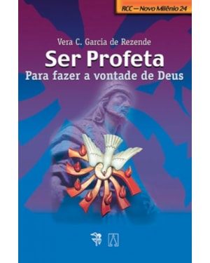 SER PROFETA - PARA FAZER A VONTADE DE DEUS