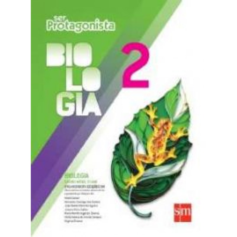 SER PROTAGONISTA - BIOLOGIA 2