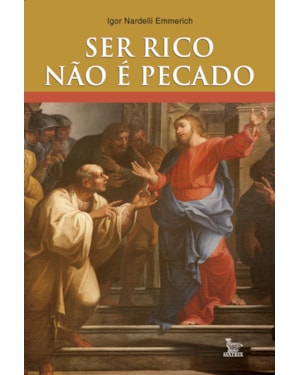 SER RICO NAO E PECADO - 1ª