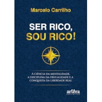 SER RICO, SOU RICO!