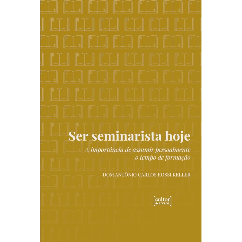 Ser seminarista hoje: A importância de assumir pessoalmente o tempo de formação