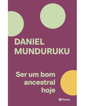 SER UM BOM ANCESTRAL HOJE