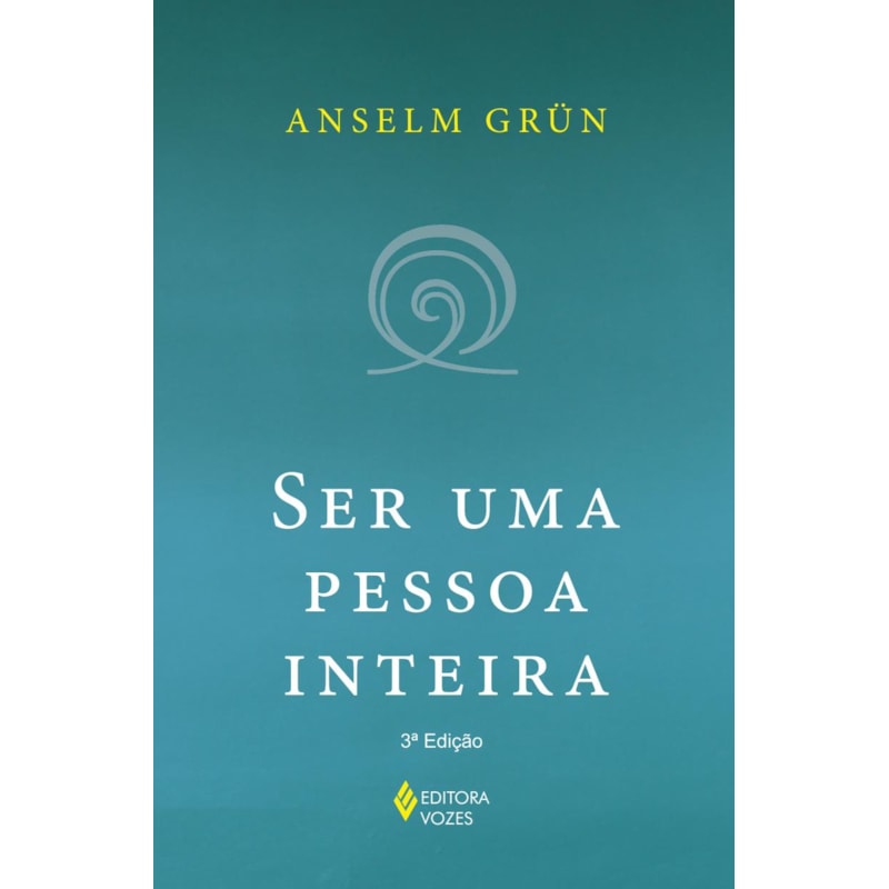 SER UMA PESSOA INTEIRA