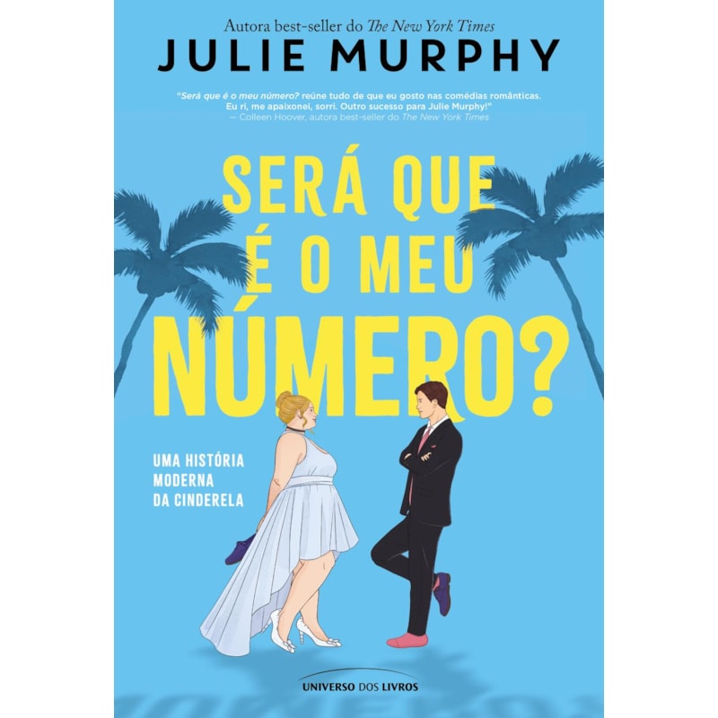 SERÁ QUE É O MEU NÚMERO?: UMA HISTÓRIA MODERNA DA CINDERELA
