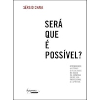 SERA QUE E POSSIVEL - 1