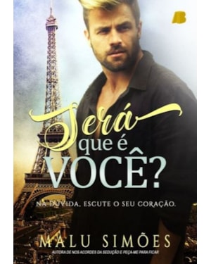 Será que é você?