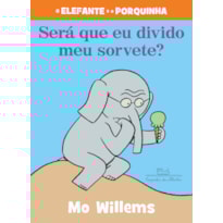 SERÁ QUE EU DIVIDO O MEU SORVETE?
