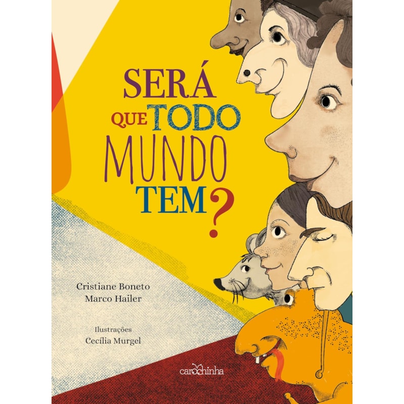 SERÁ QUE TODO MUNDO TEM?