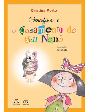 SERAFINA E O CASAMENTO DO SEU NONÔ