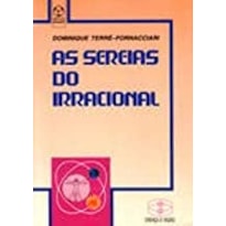 SEREIAS DO IRRACIONAL, AS - 1ª