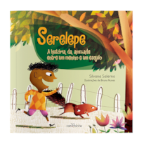 SERELEPE - A HISTÓRIA DA AMIZADE ENTRE UM MENINO E UM ESQUILO