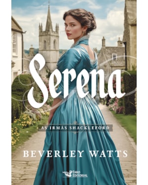 SERENA - VOL. 5: AS IRMÃS SHACKLEFORD