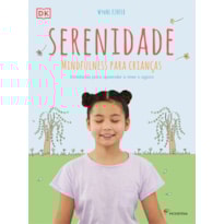 SERENIDADE: MINDFULNESS PARA CRIANÇAS