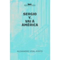 SERGIO Y. VAI À AMÉRICA