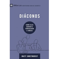 Série 9marcas - diáconos
