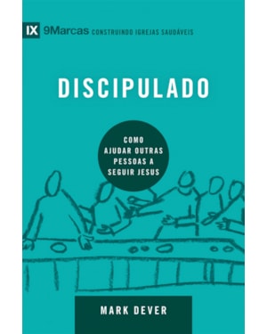 Série 9marcas - discipulado