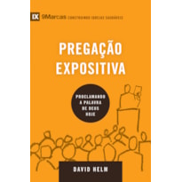 Série 9marcas - pregação expositiva