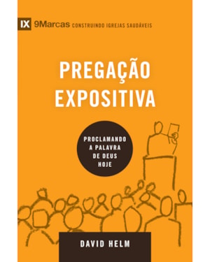 Série 9marcas - pregação expositiva