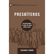 Série 9marcas - presbíteros