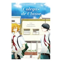 SÉRIE DOUKYUSEI - COLEGAS DE CLASSE - VOL. 01