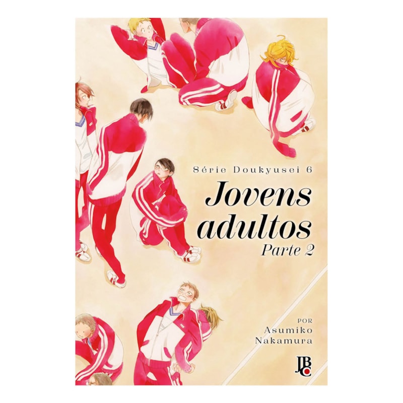 SÉRIE DOUKYUSEI - JOVENS ADULTOS - PART. 2 - VOL. 06