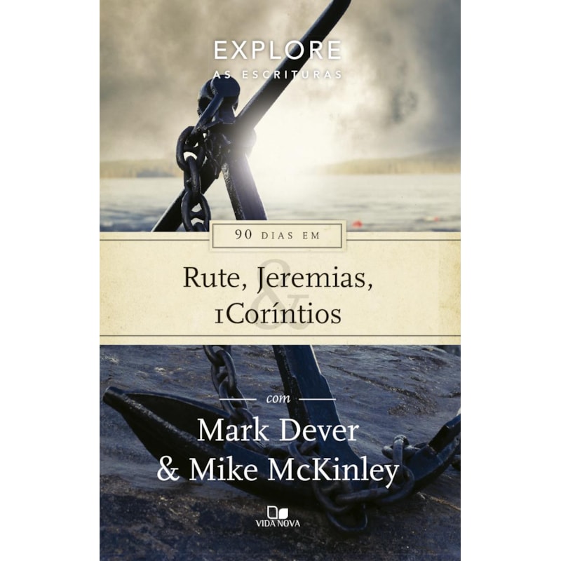 Série explore as escrituras - 90 dias em rute, jeremias e 1coríntios