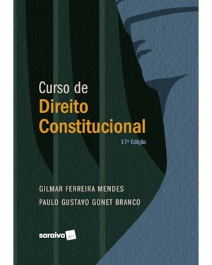 SÉRIE IDP - CURSO DE DIREITO CONSTITUCIONAL - 17ª EDIÇÃO 2022