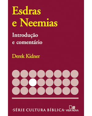 Série introdução e comentário - esdras e neemias
