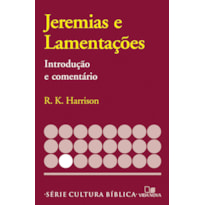 Série introdução e comentário - jeremias e lamentações