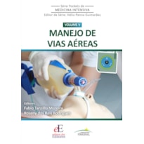 SÉRIE POCKET DE MEDICINA INTENSIVA - MANEJO DE VIAS AÉREAS