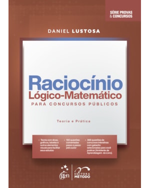 SÉRIE PROVAS CONCURSOS-RACIOCÍNIO LÓGICO-MATEMÁTICO CONCURSOS PÚB-TEORIA E PRÁTICA- 1ª EDIÇÃO 2023