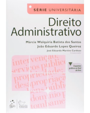SÉRIE UNIVERSITÁRIA - DIREITO ADMINISTRATIVO - 1ª EDIÇÃO 2015