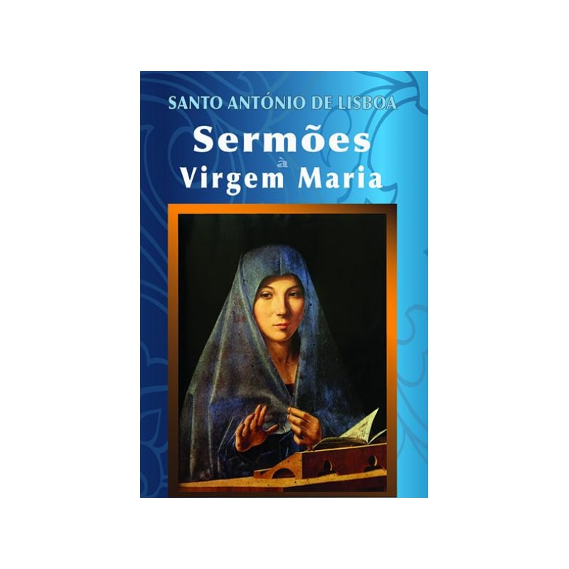 SERMÕES À VIRGEM MARIA