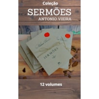 SERMÕES - COLEÇÃO 12 VOLUMES