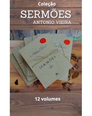 SERMÕES - COLEÇÃO 12 VOLUMES