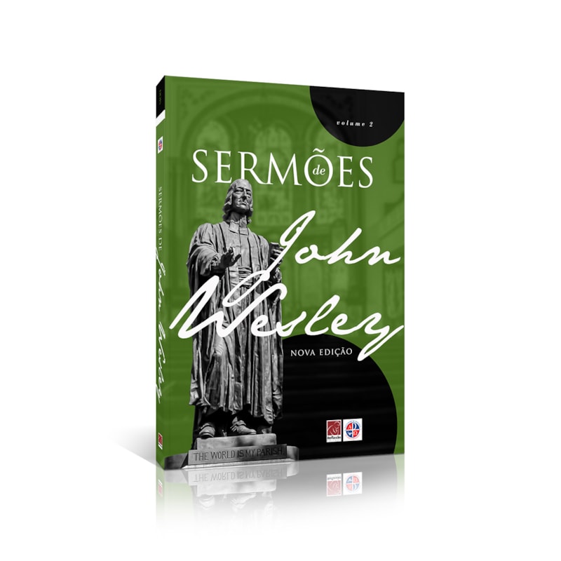 SERMÕES DE JOHN WESLEY - VOLUME 2