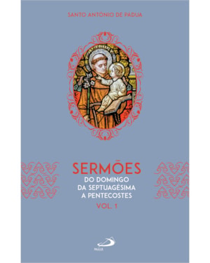Sermões - Do domingo do sepultamento a pentecostes