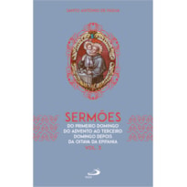 Sermões: Do primeiro domingo do avento ao terceiro domingo depois da oitava da epifania ( Vol.3)