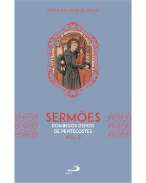 Sermões - Domingos Depois de Pentecostes (Vol. 2)