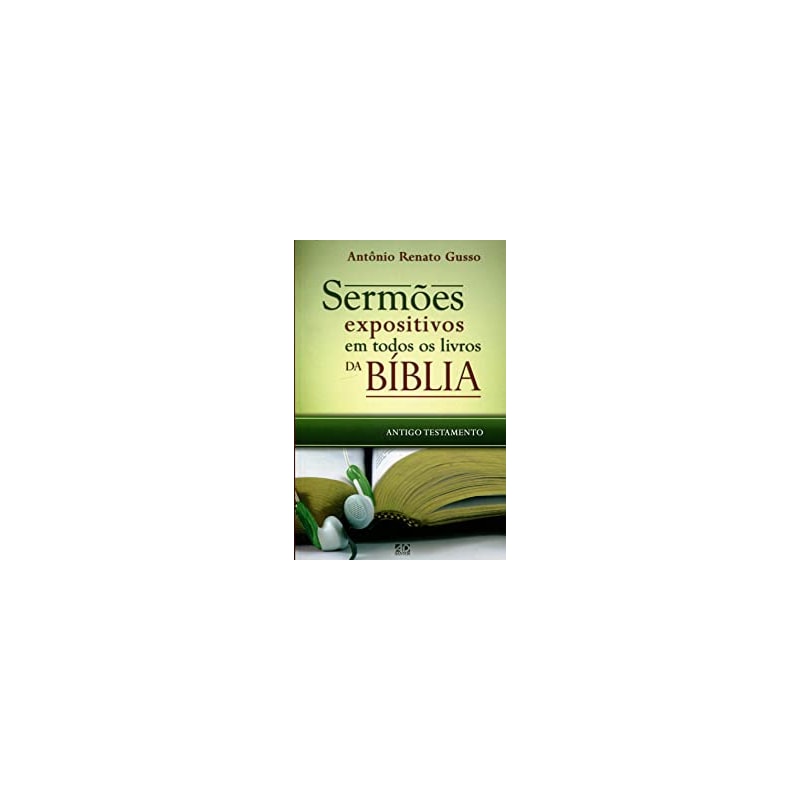 SERMÕES EXPOSITIVOS EM TODOS OS LIVROS DA BÍBLIA - ANTIGO TESTAMENTO