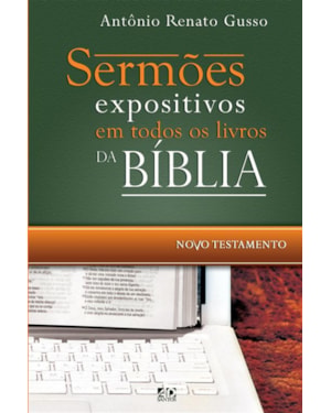 SERMÕES EXPOSITIVOS EM TODOS OS LIVROS DA BÍBLIA - NOVO TESTAMENTO