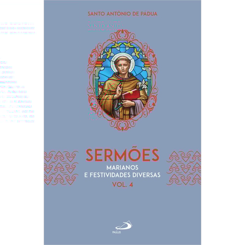 SERMÕES MARIANOS E FESTIVIDADES DIVERSAS