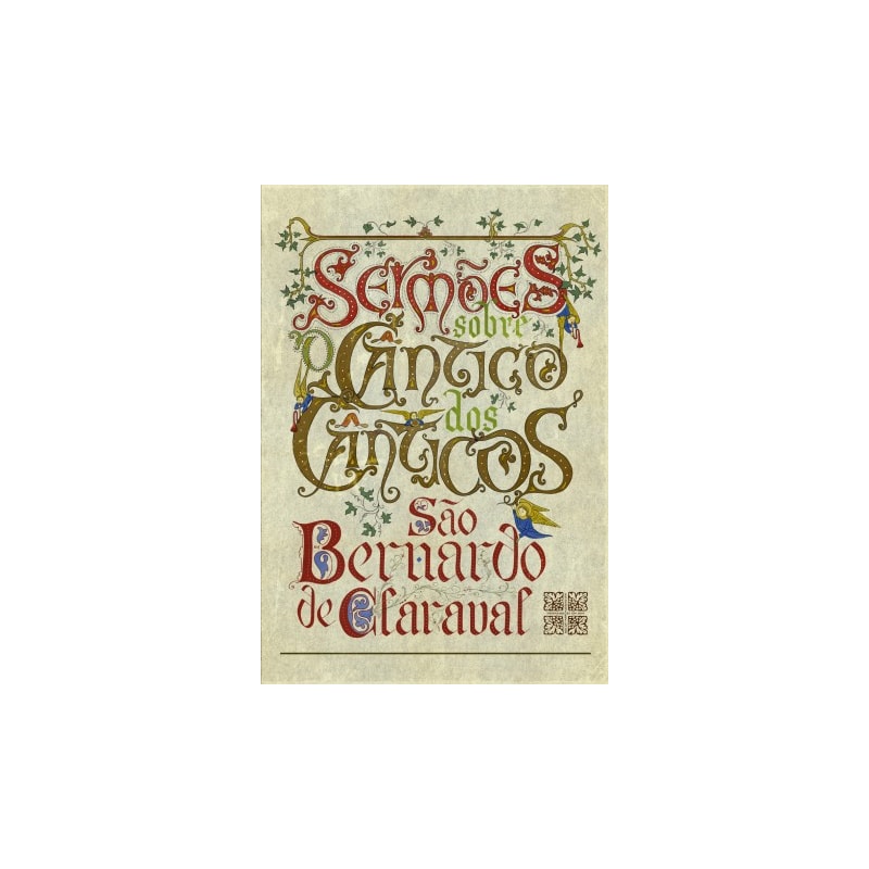SERMÕES SOBRE O CÂNTICO DOS CÂNTICOS DE SÃO BERNARDO DE CLARAVAL